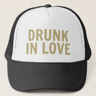 'Drunk In Love' Trucker Hat