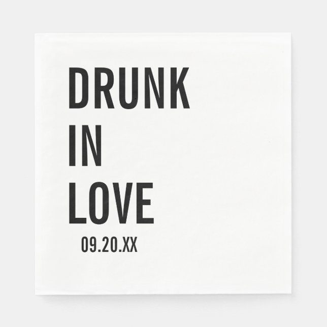 Drunk In Love Wedding Napkins, Modern Minimalist  Napkin (Front)