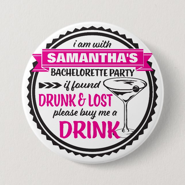 Drunk & Lost Bachelorette Party Buttons (Front)
