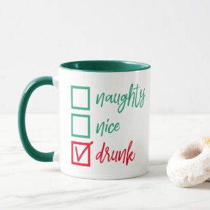 Drunk Not Naughty or Nice   Funny Christmas Humour Mug