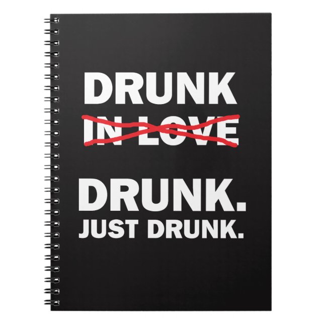 Drunk Notebook (Front)