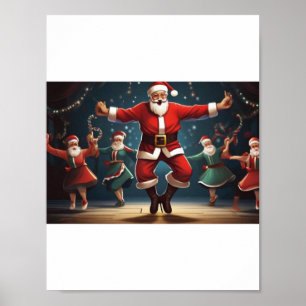 drunk Santa performing clogging dance Poster