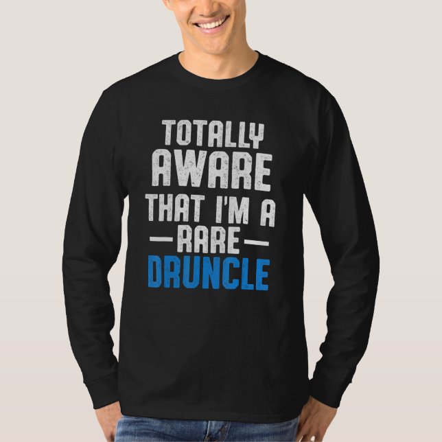 Drunk Uncle Drinking Druncle _24 T-Shirt (Front)