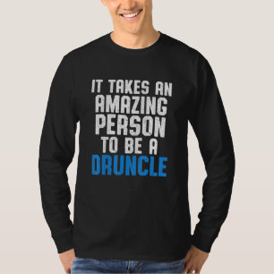 Drunk Uncle Drinking Druncle _9 T-Shirt