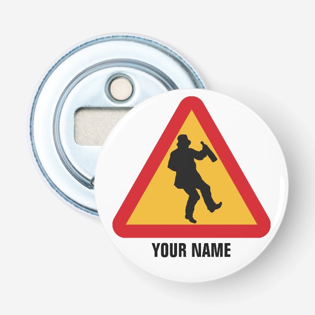 Drunk Warning custom bottle opener (Front)