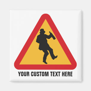 Drunk Warning custom magnet