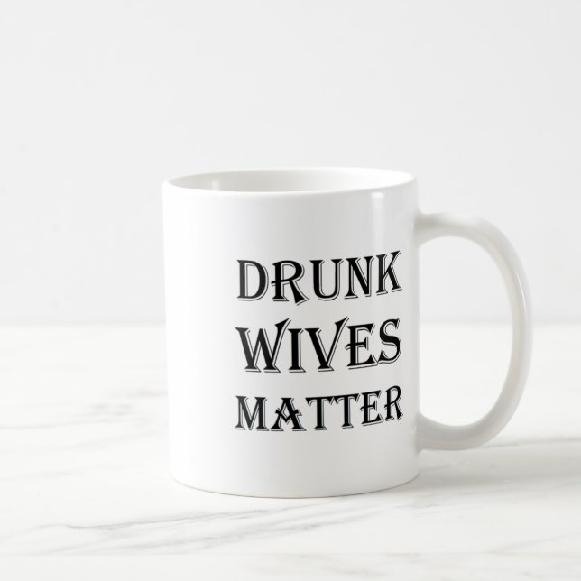 Drunk Wives Sticker  Coffee Mug (Right)