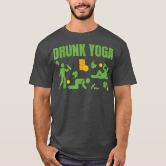 Drunk Yoga Happy St T-Shirt
