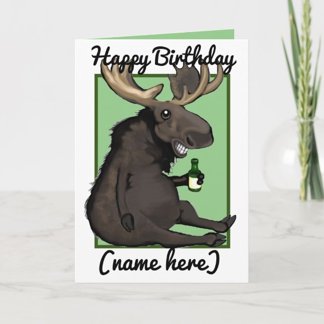 Drunken Moose Cartoon Personalized Birthday Card (Front)