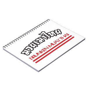 Drunken Muay Thai Notebook