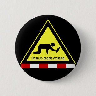 Drunken people crossing ⚠ Thai Sign ⚠ 6 Cm Round Badge
