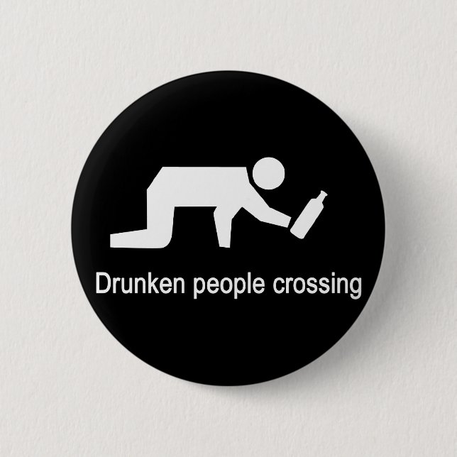 Drunken people crossing ⚠ Thai Sign ⚠ 6 Cm Round Badge (Front)