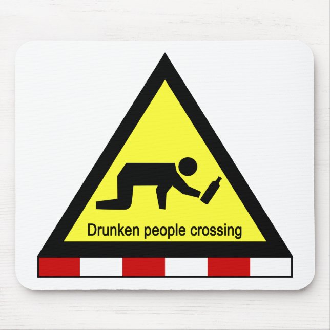 Drunken people crossing ⚠ Thai Sign ⚠ Mouse Pad (Front)