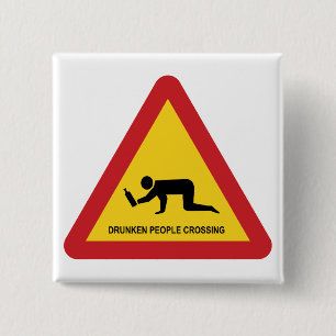 DRUNKEN PEOPLE CROSSING TRAFFIC SIGN 15 CM SQUARE BADGE