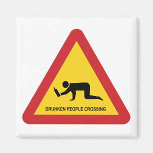 DRUNKEN PEOPLE CROSSING TRAFFIC SIGN MAGNET