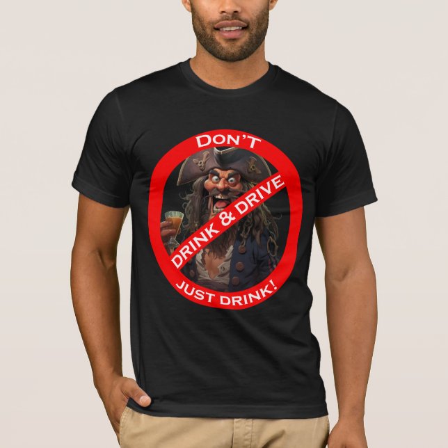 Drunken Pirate "Do Not" Sign Humour T-Shirt (Front)