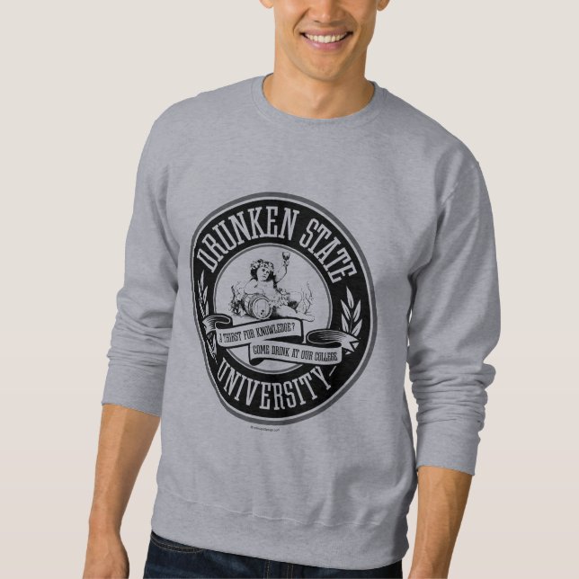 Drunken State University Sweatshirt (Front)