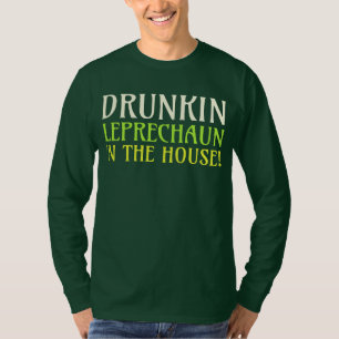 Drunkin Leprechaun In The House! Long Sleeve Shirt