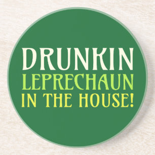 Drunkin Leprechaun In The House! Sandstone Coaster