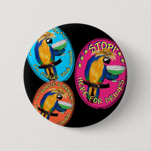 DRUNKIN PARROTS 6 CM ROUND BADGE