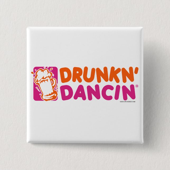 Drunkn-Dancin - Customised 15 Cm Square Badge (Front)