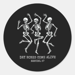 Dry Bone Come Alive Funny Skeleton Dancing Hallowe Classic Round Sticker
