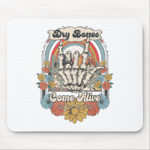Dry Bones Come Alive Christian, Christian Motivati Mouse Pad