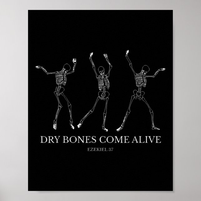 Dry Bones Come Alive Funny Skeleton Dancing Hallow Poster (Front)