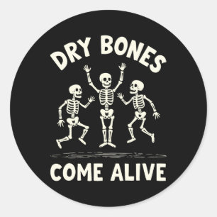 Dry Bones Come Alive Funny Skeleton Dancing Meme 1 Classic Round Sticker