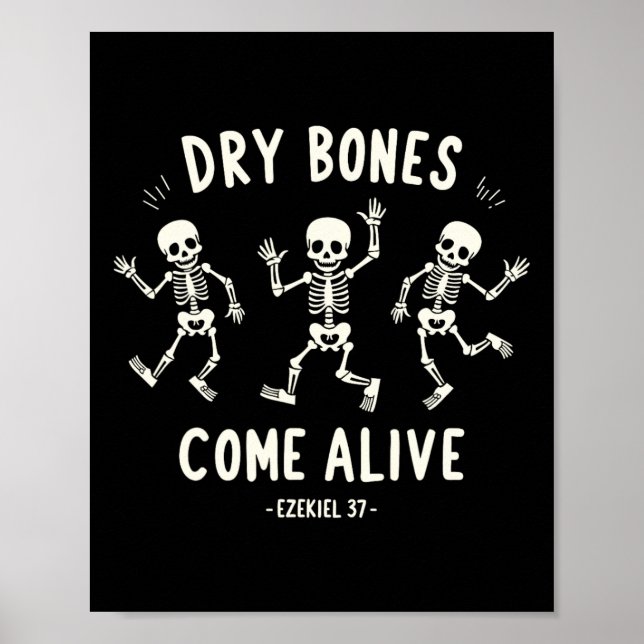 Dry Bones Come Alive Funny Skeleton Dancing Meme  Poster (Front)