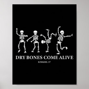Dry Bones Come Alive Funny Skeleton Dancing With A Poster