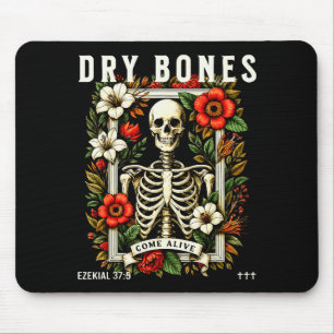 Dry Bones Come Alive Funny Skeleton Floral Christi Mouse Pad