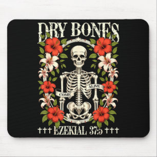 Dry Bones Come Alive Funny Skeleton Floral Christi Mouse Pad