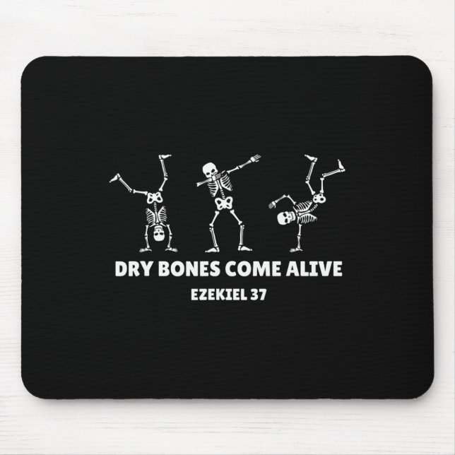 Dry Bones Come Alive Halloween Christian Dancing S Mouse Pad (Front)