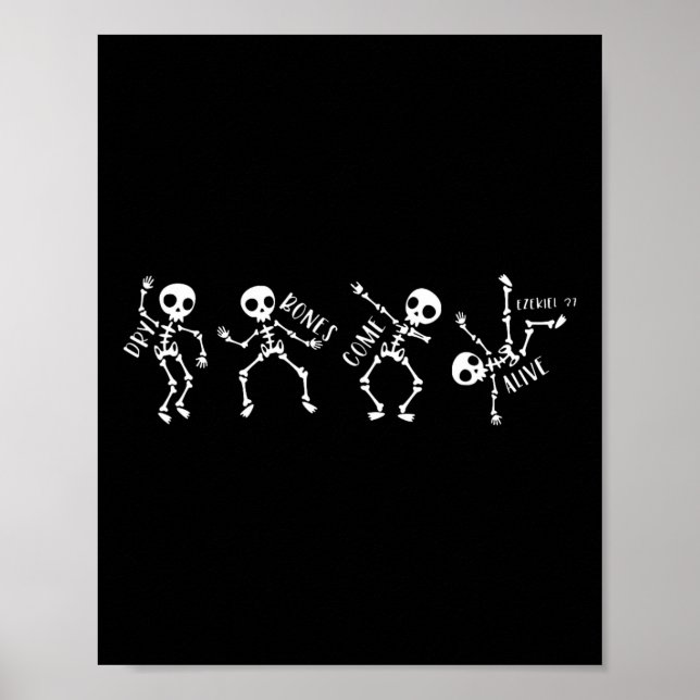 Dry Bones Come Alive Relaxed Funny Skeleton Dancin Poster (Front)