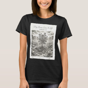 Dry bones come to life christian bible poster T-Shirt