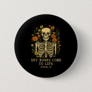 Dry Bones Come To Life Dancing Floral Skeleton  6 Cm Round Badge