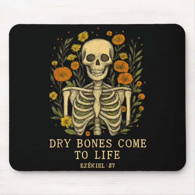 Dry Bones Come To Life Dancing Floral Skeleton  Mouse Pad (Front)