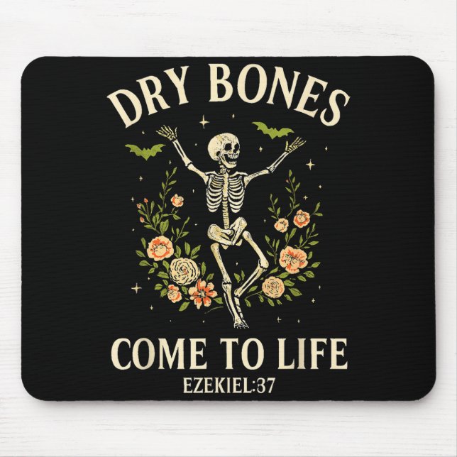 Dry Bones Come To Life Dancing Floral Skeleton  Mouse Pad (Front)