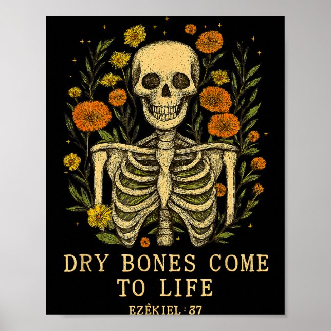 Dry Bones Come To Life Dancing Floral Skeleton  Poster (Front)