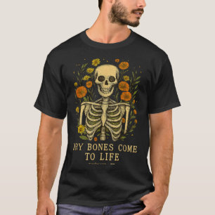 Dry Bones Come To Life Dancing Floral Skeleton T-Shirt