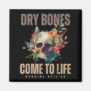 Dry Bones Come To Life Ezekiel Christian Bible Flo Magnet