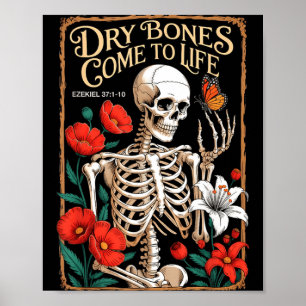 Dry Bones Come to Life Skeleton Floral Ezekiel Poster