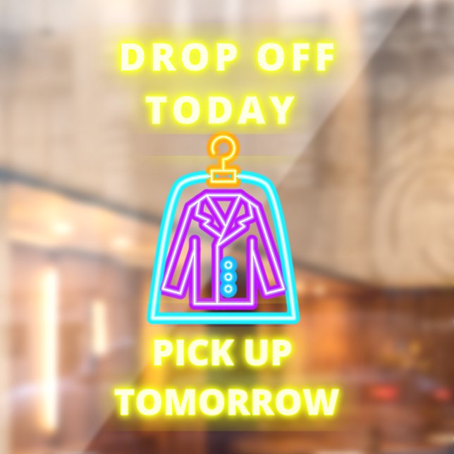 Dry Cleaners Drop Off Pickup Tomorrow Faux Neon  (Sheet 2)