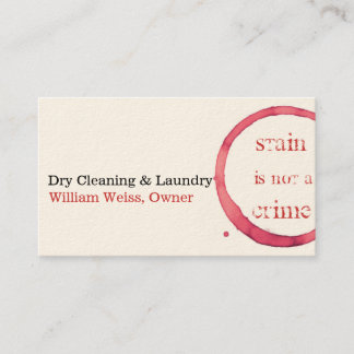 Dry Cleaning and Laundry wine stain not a crime Business Card
