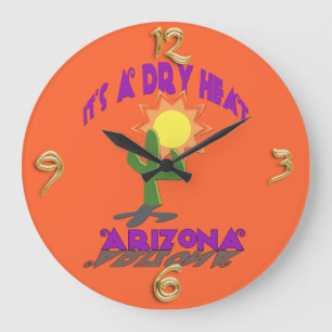 Dry Heat Arizona  Wall Clock