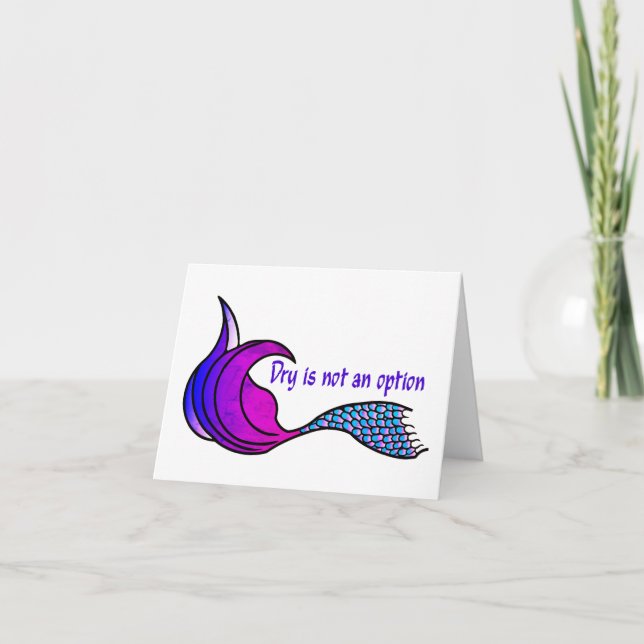 Dry Is Not An Option blank-inside Note Card (Front)