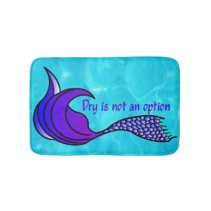 Dry Is Not An Option purple/blue mermaid tail Bath Mat