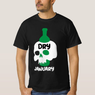 Dry January Sobriety Challenge Support Gifts  T-Sh T-Shirt