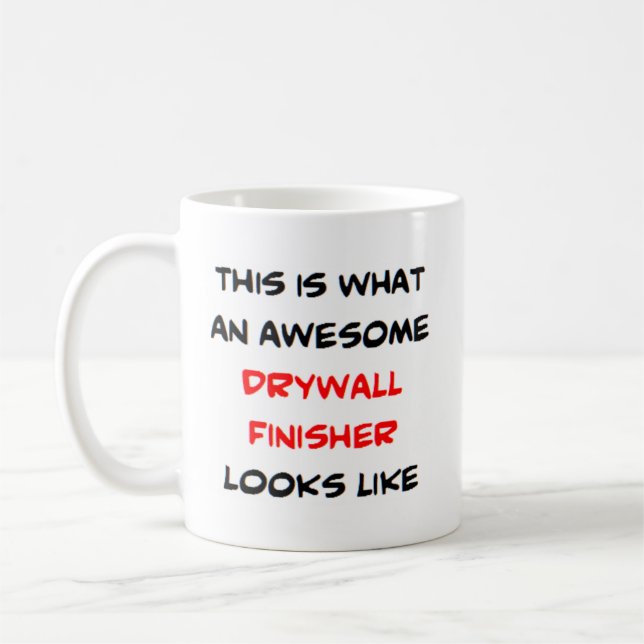 drywall finisher, awesome coffee mug (Left)